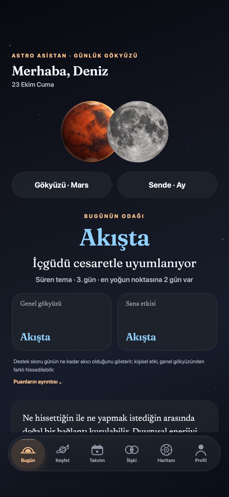 Astro Asistan’ın Bugün ekranı: Merhaba Deniz, günün odağı Akışta